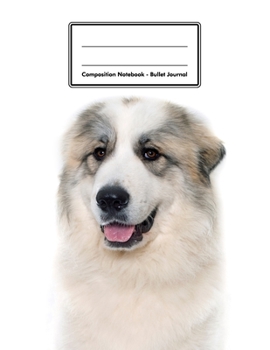 Composition Notebook - Bullet Journal: Great Pyrenees | 109 pages 8.5"x11" | Dotted Journal | Grid Notebook | Gift For Kids Teenager Adult Teacher Student | Journal | Dog Lover