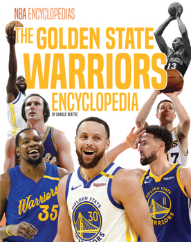 The Golden State Warriors Encyclopedia