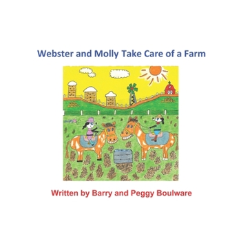 Paperback Webster and Molly Take Care of a Farm Book