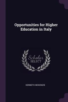 Paperback Opportunities for Higher Education in Italy Book