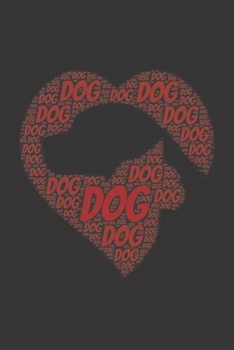 Dog: Notebook, Journal | Lined Paper | 120 Pages DIN A5 (6 x 9") | Notes, Drawings, Planer, Diary, Organization | Word Cloud Present