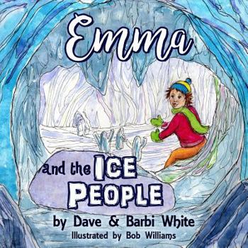 Paperback Emma and the Ice People Book