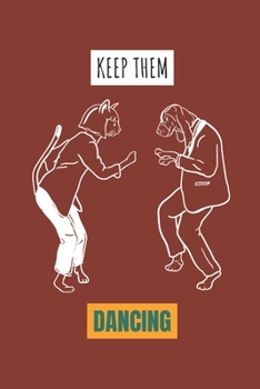 Paperback Keep Them Dancing Funny Cat And Dog 6x9 Notebook For Veterinary Technicians, 90 Page Blank Lined Journal Book