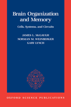 Paperback Brain Organization and Memory: Cells, Systems, and Circuits Book