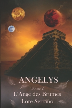 Paperback Angelys: Tome 2 L'Ange des Brumes [French] Book