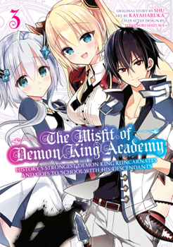 Paperback The Misfit of Demon King Academy 03: History's Strongest Demon King Reincarnates and Goes to School with His Descendants Book