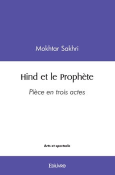 Paperback Hind et le Prophète [French] Book