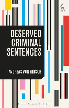 Paperback Deserved Criminal Sentences Book