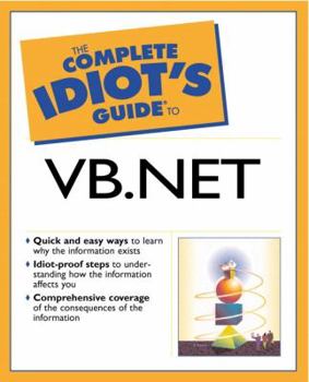 Paperback The Complete Idiot's Guide to Visual Basic .Net Book