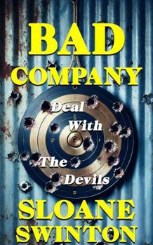Digital Bad Company: A Sloane Swinton Collection Book