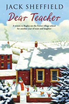Dear Teacher - Book #3 of the Teacher