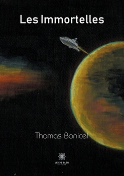 Paperback Les Immortelles [French] Book