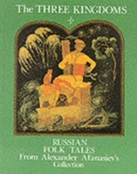 Hardcover The Three Kingdoms: Russian Folk Tales Book