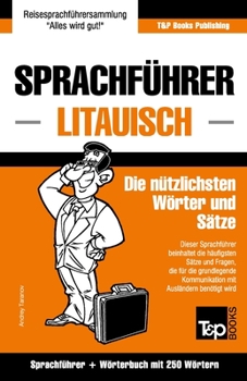 Paperback Sprachführer Deutsch-Litauisch und Mini-Wörterbuch mit 250 Wörtern [German] Book