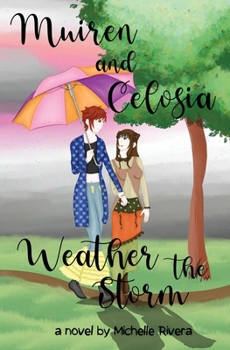 Paperback Muiren and Celosia Weather The Storm Book