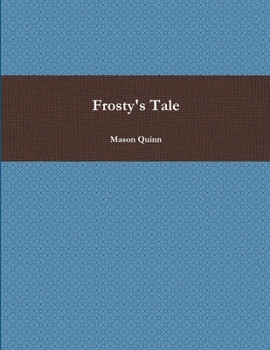 Paperback Frosty's Tale Book