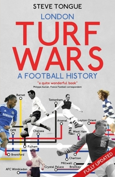 Paperback London Turf Wars: A Football History Book