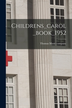 Paperback Childrens_carol_book_1952 Book
