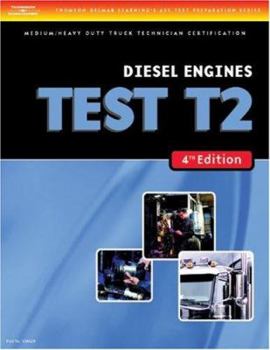 Paperback ASE Test Preparation Medium/Heavy Duty Truck Series Test T2: Diesel Engines Book