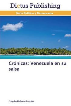 Paperback Cronicas: Venezuela En Su Salsa [Spanish] Book