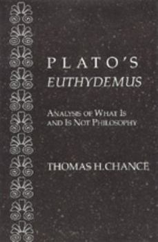 Hardcover Plato's Euthydemus: Analysis of What Is and Is Not Philosophy Book