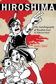 Paperback Hiroshima: The Autobiography of Barefoot Gen Book