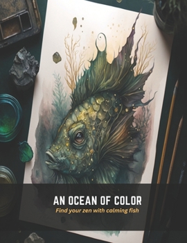 Paperback An Ocean of Color: Find your zen with calming fish Book