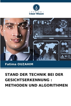 Paperback Stand Der Technik Bei Der Gesichtserkennung: Methoden Und Algorithmen [German] Book