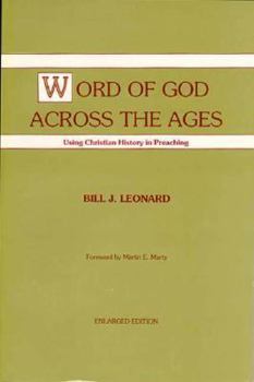 Paperback Word of God Across the Ages: Using Christian History in Preaching Book