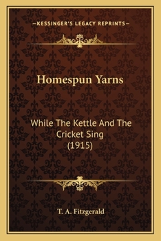 Homespun Yarns: While The Kettle And The Cricket Sing