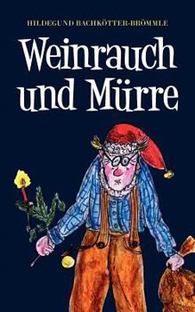 Paperback Weinrauch und Mürre [German] Book