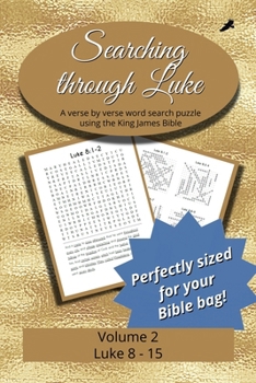 Searching Through Luke: Luke 8 - 15