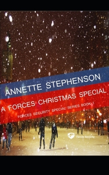 A Forces Christmas Special - Book #3.5 of the Forces Security