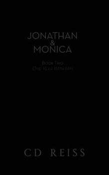 Paperback One Year With Him: Jonathan and Monica Book