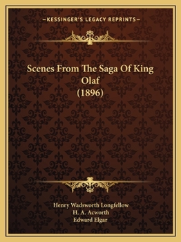 Paperback Scenes From The Saga Of King Olaf (1896) Book