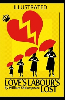 Love's Labour's Lost Illustrated