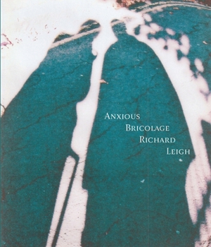 Paperback Anxious Bricolage Book