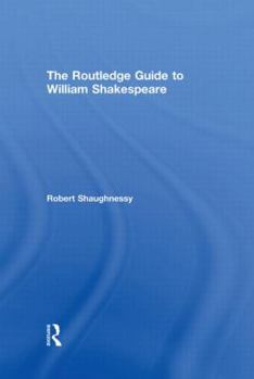 Hardcover The Routledge Guide to William Shakespeare Book