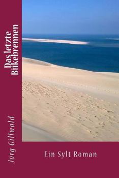 Paperback Das letzte Biikebrennen [German] Book
