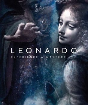 Paperback Leonardo: Experience a Masterpiece Book