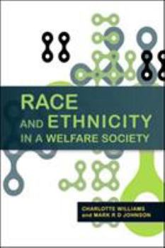 Paperback Race and Ethnicity in a Welfare Society Book