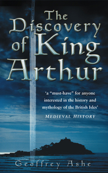 Paperback The Discovery of King Arthur Book