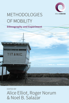 Paperback Methodologies of Mobility: Ethnography and Experiment Book