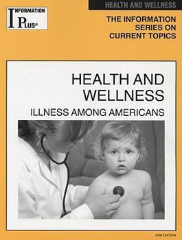 Health And Wellness: Illness Among Americans