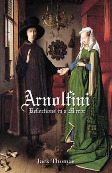 Paperback Arnolfini: Reflections in a Mirror Book