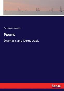 Paperback Poems: Dramatic and Democratic Book