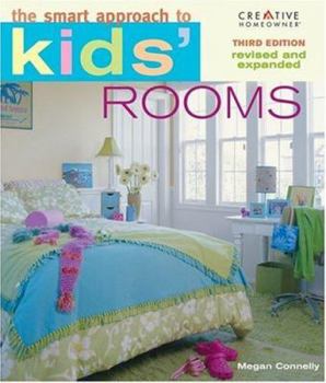 Paperback The Smart Approach To(r) Kids' Rooms, 3rd Edition Book