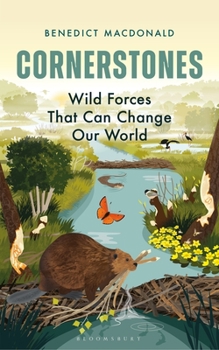 Hardcover Cornerstones: Wild Forces That Can Change Our World Book