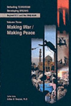 Library Binding Vol Three: Making War/Making Peace (Dt/DD) Book