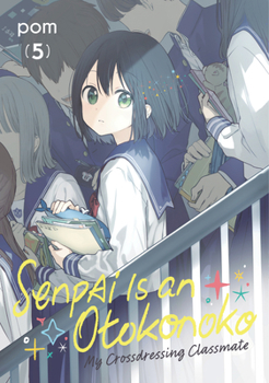 Paperback Senpai Is an Otokonoko: My Crossdressing Classmate 5 Book